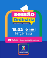 A Câmara Municipal de Igrapiúna convida toda a população para a Sessão Solene de Abertura dos Trabalhos Legislativos de 2025.