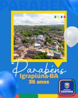  Parabéns, Igrapiúna! 36 anos de emancipação!